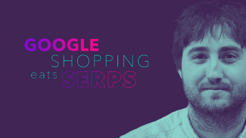 Wolfgang Essentials 2017 Video: Google Shopping Eats SERPs