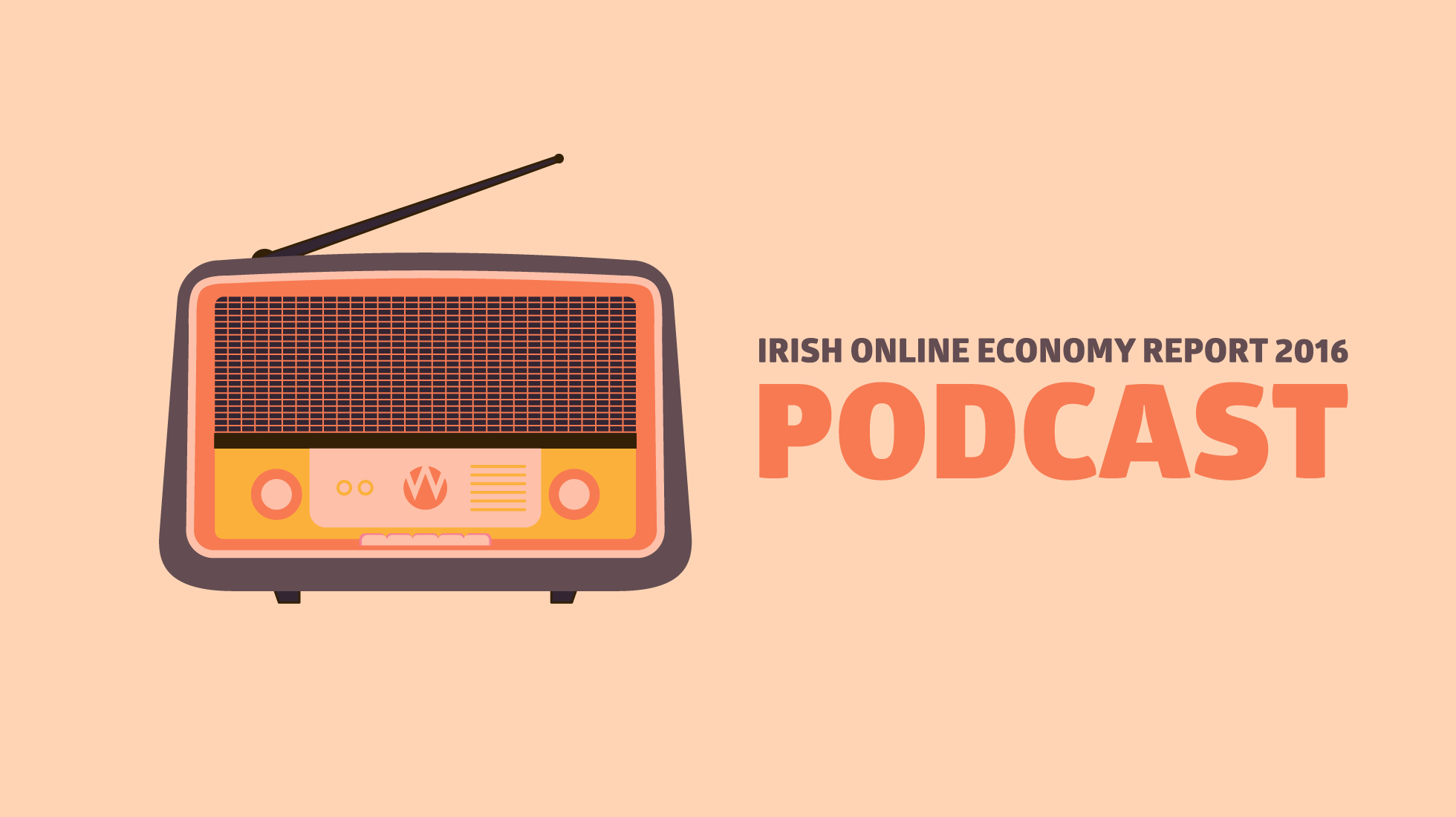 Online Economy Report 2016 - Podcast