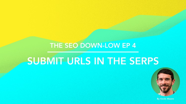 SEO Down Low Episode 4